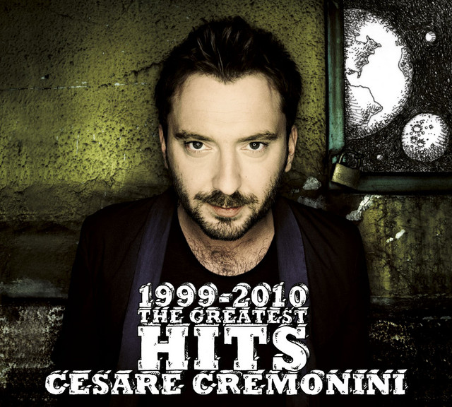 Cesare Cremonini The Greatest hits